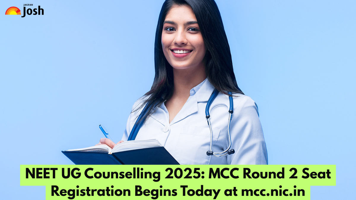 NEET UG Counselling 2025: MCC Round 2 Seat Registration Begins Today at mcc.nic.in; Direct link here
